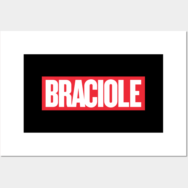 Braciole Wall Art by Assertive Shirts